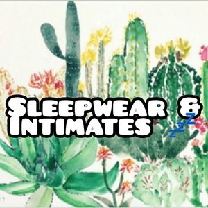 Sleepwear and Intimate Apparel